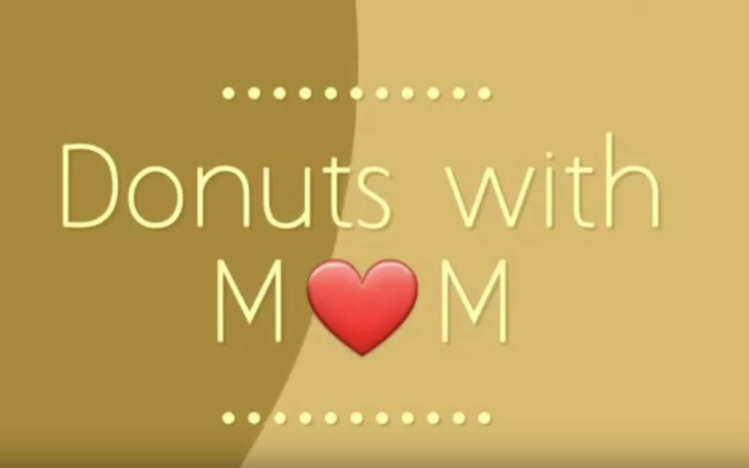 Donuts with Mom